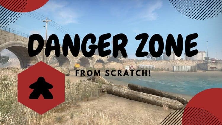 Counter-Strike: Global Offensive - Danger Zone