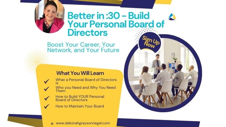 Better in :30 - Build Your Personal Board of Directors