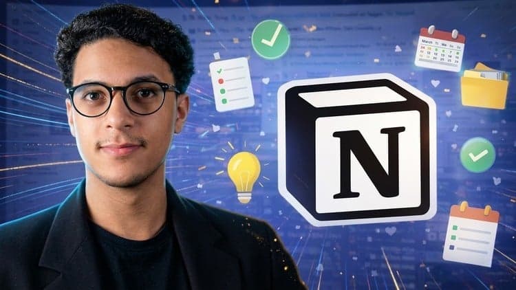 Complete Notion Course: Organize Tasks and Projects