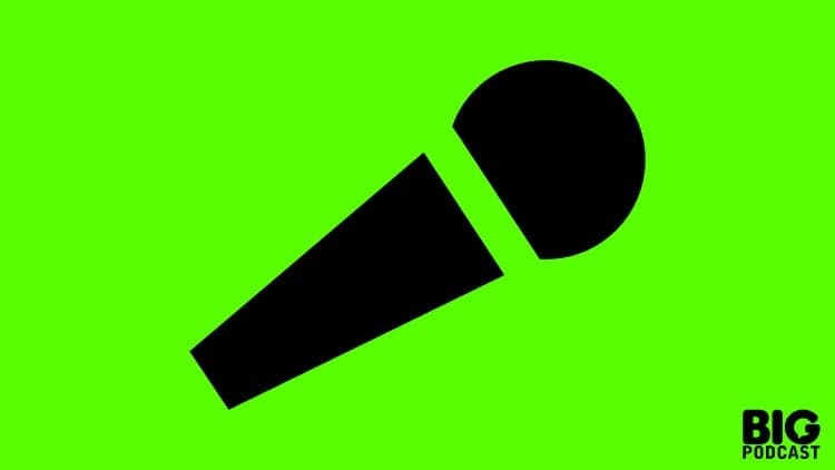 Big Podcast - Podcasting Masterclass