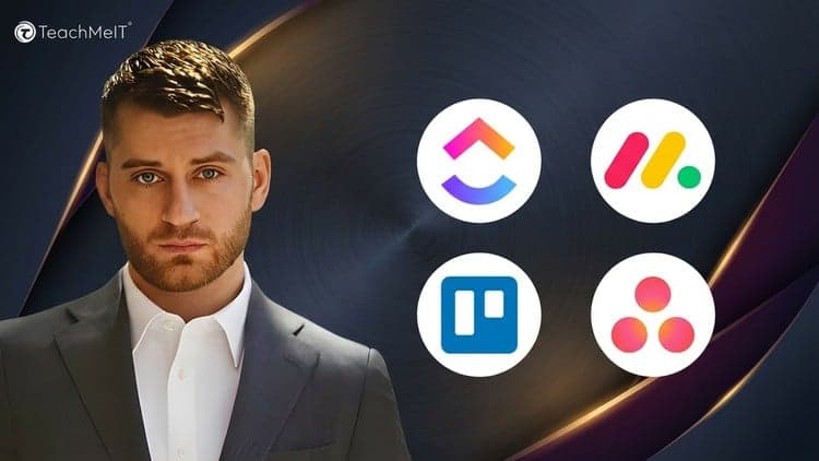 Learn Project Management | Trello, Asana, ClickUp, Monday