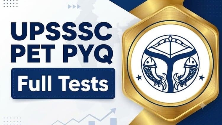 UPSSSC PET PYQ Tests  – विस्तृत समाधान सहित