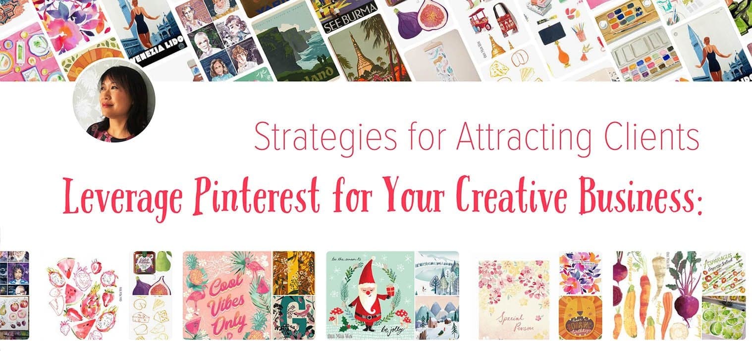 Leverage Pinterest for Your Creative Business: Strategies for Attracting Clients