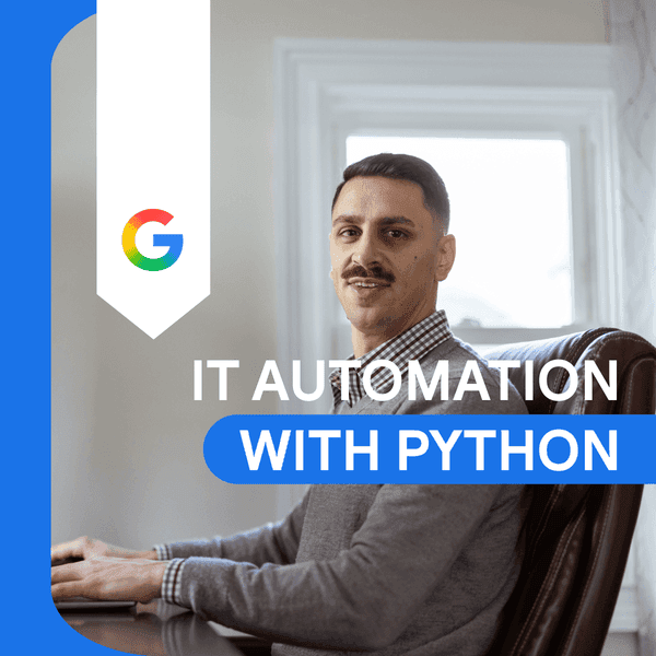 Google IT Automation with Python