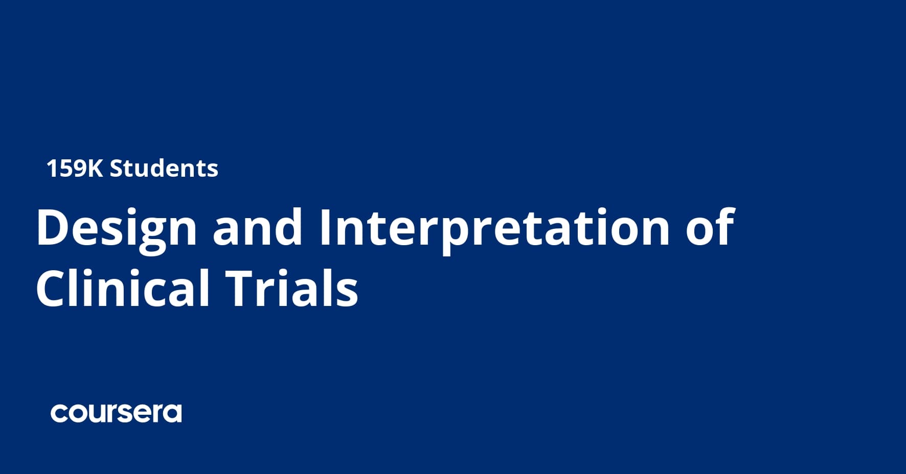 Design and Interpretation of Clinical Trials