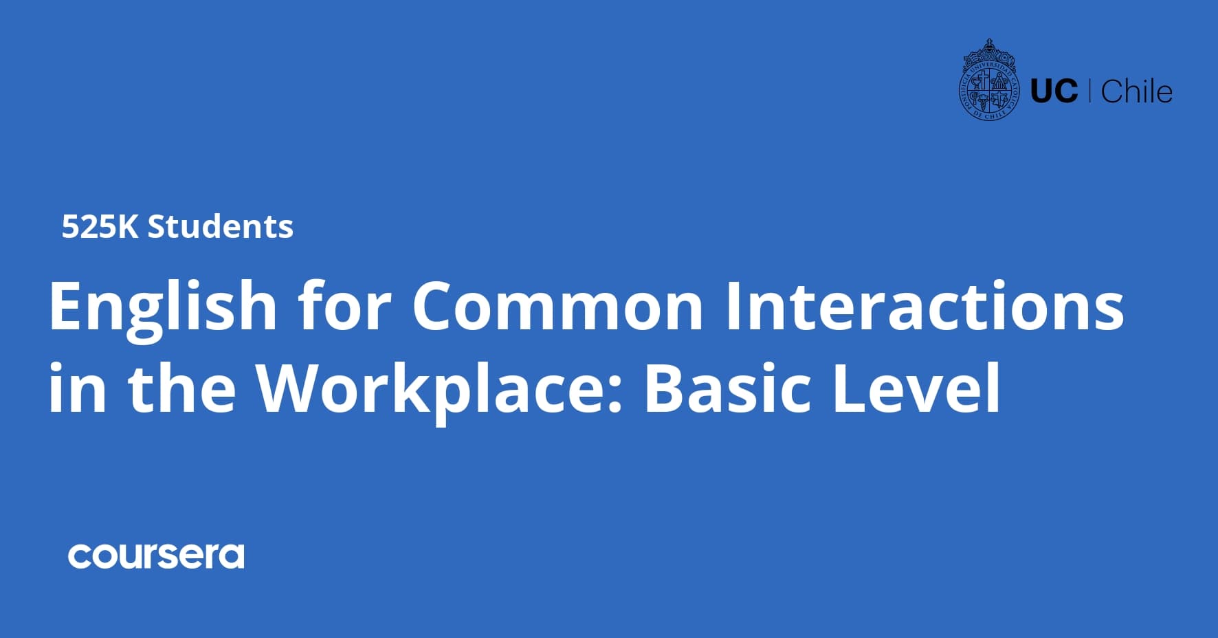 English for Common Interactions in the Workplace: Basic Level