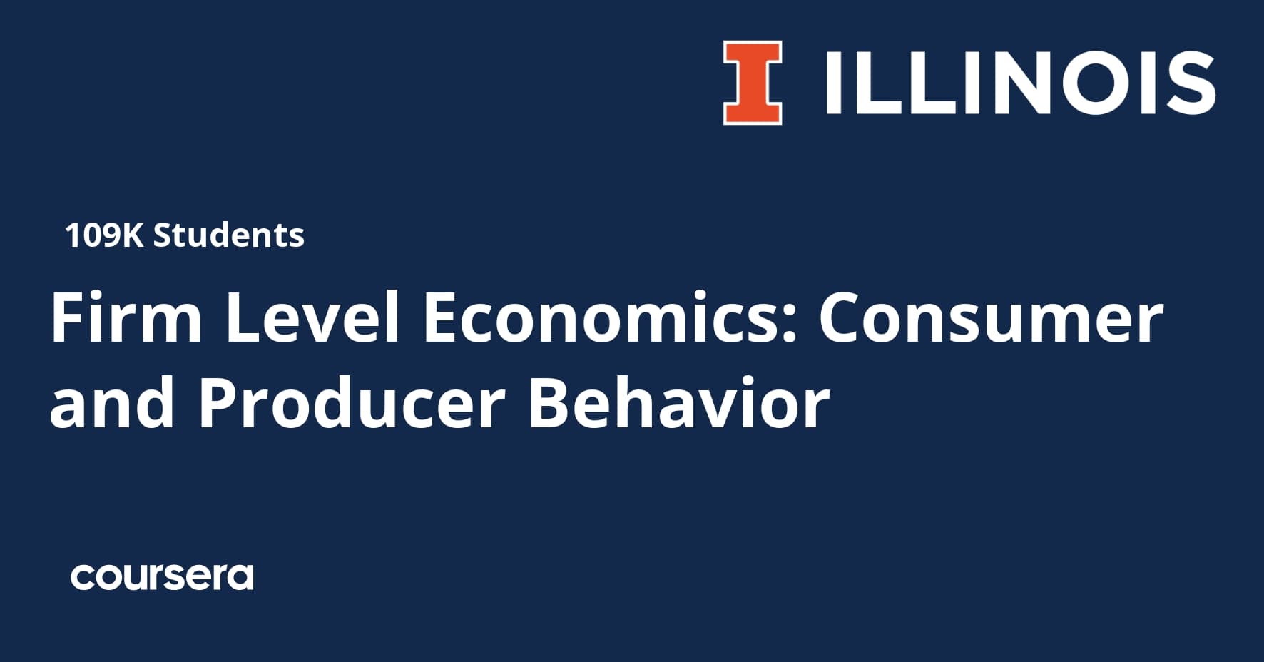 Firm Level Economics: Consumer and Producer Behavior