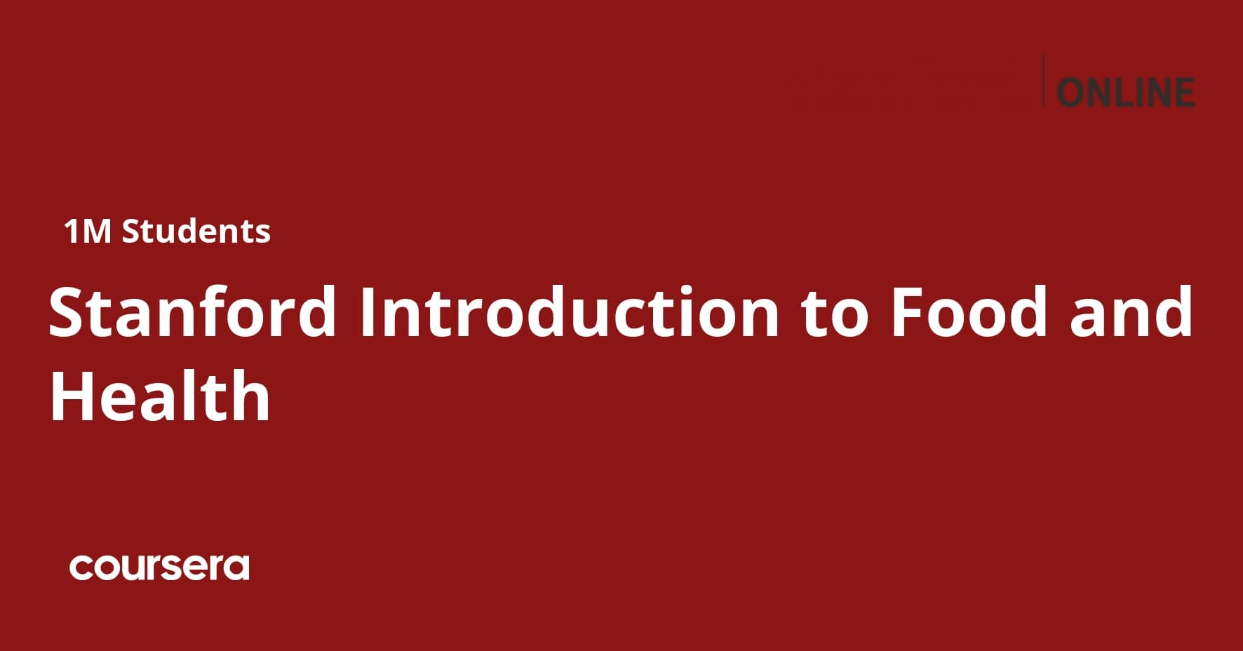 Stanford Introduction to Food and Health