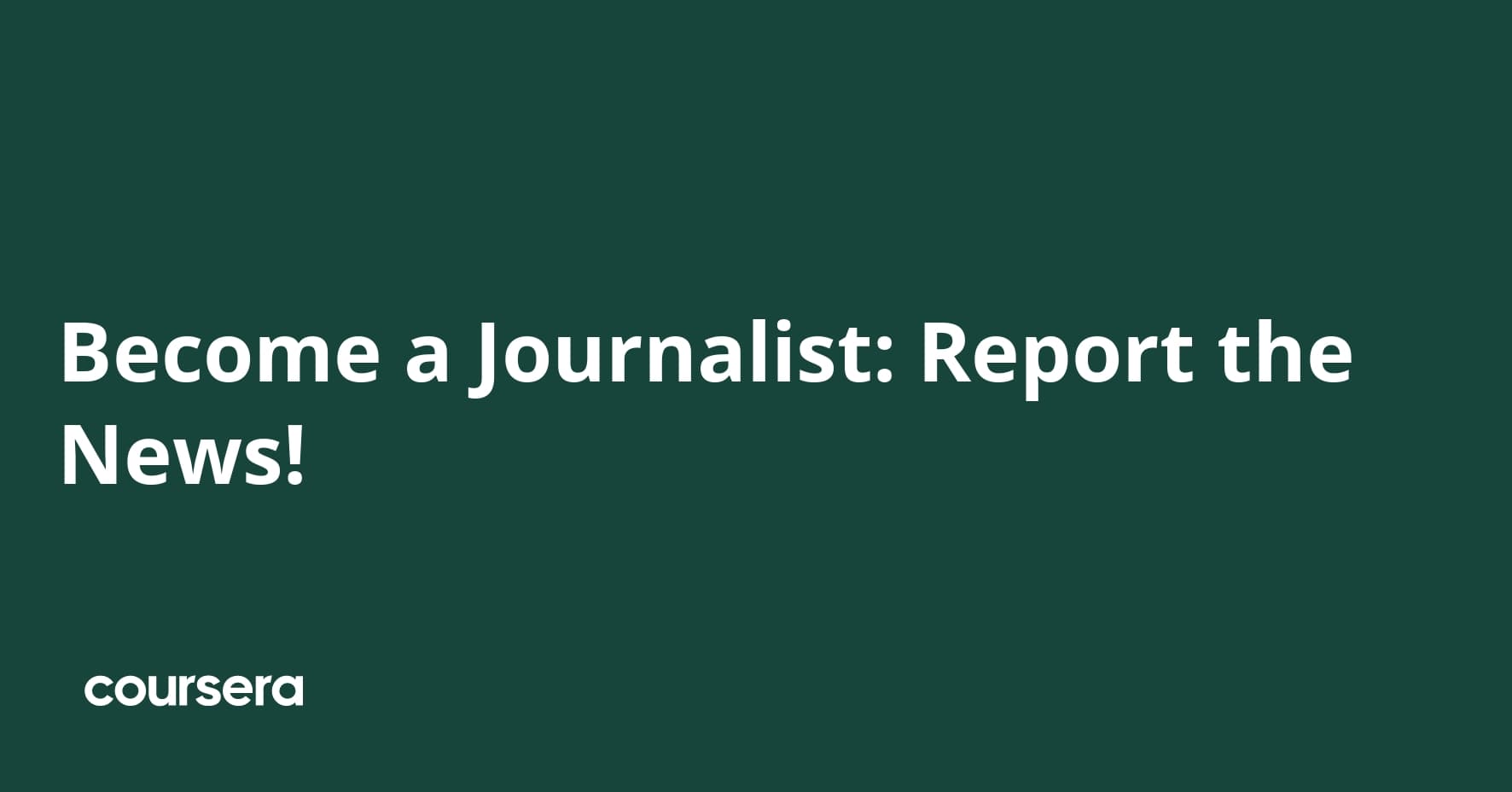 Become a Journalist: Report the News!
