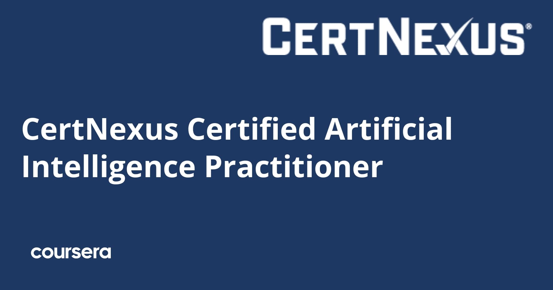 CertNexus Certified Artificial Intelligence Practitioner