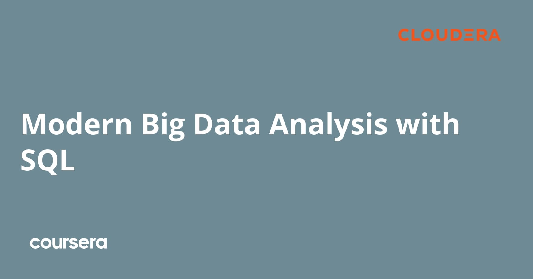 Modern Big Data Analysis with SQL