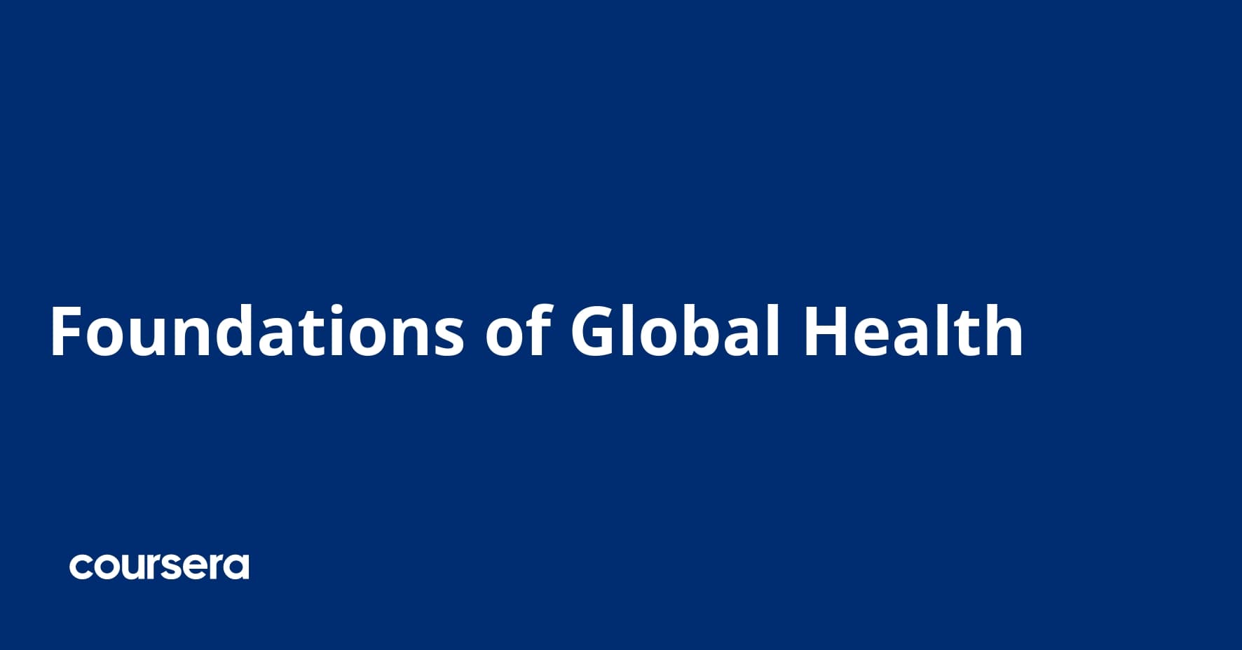 Foundations of Global Health