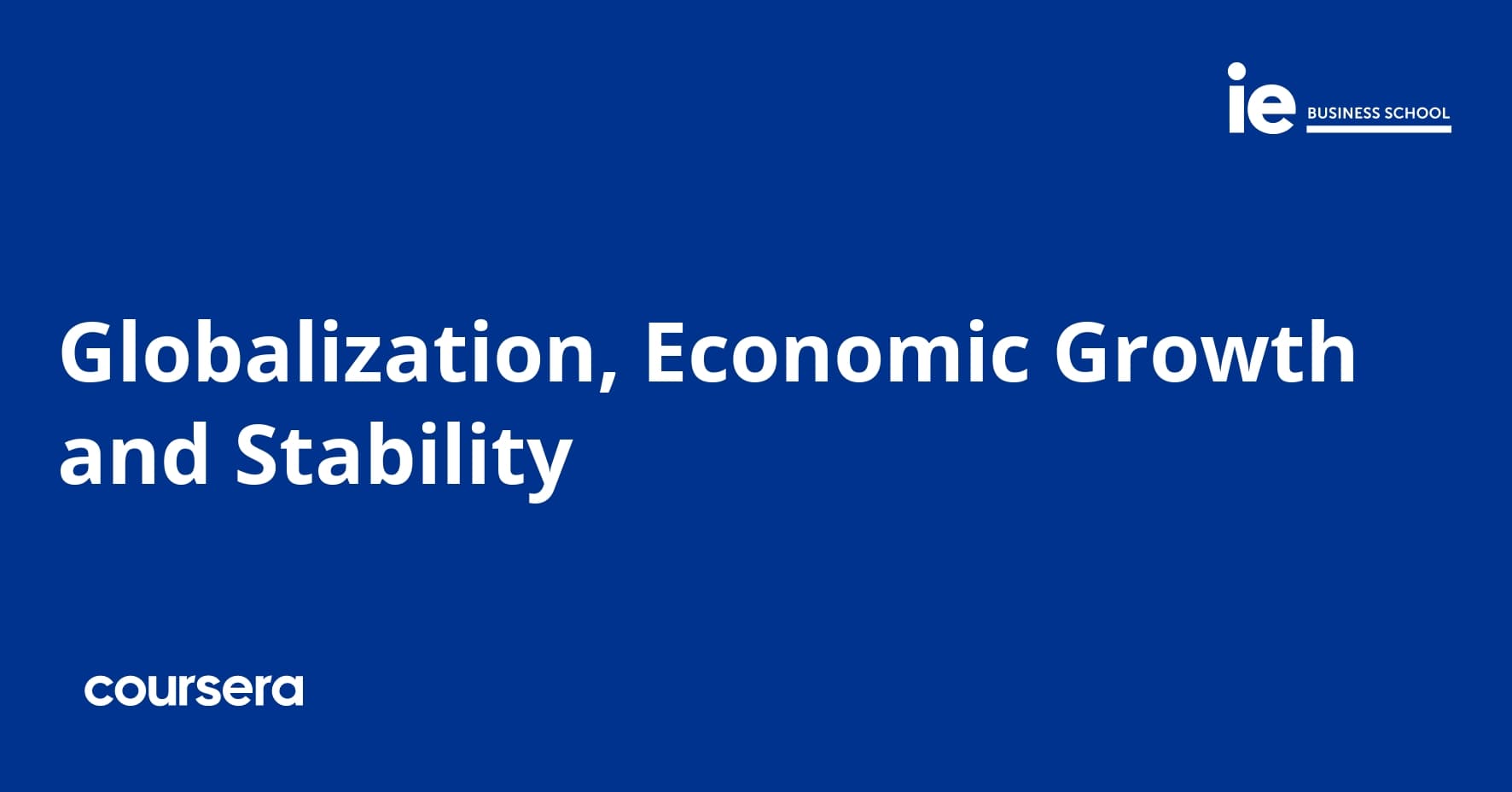Globalization, Economic Growth and Stability