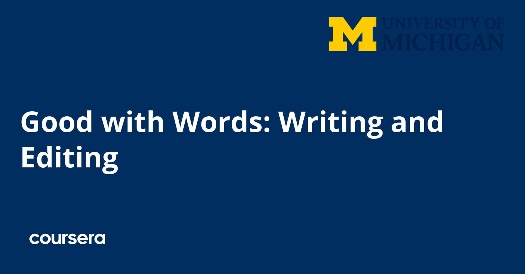 Good with Words: Writing and Editing