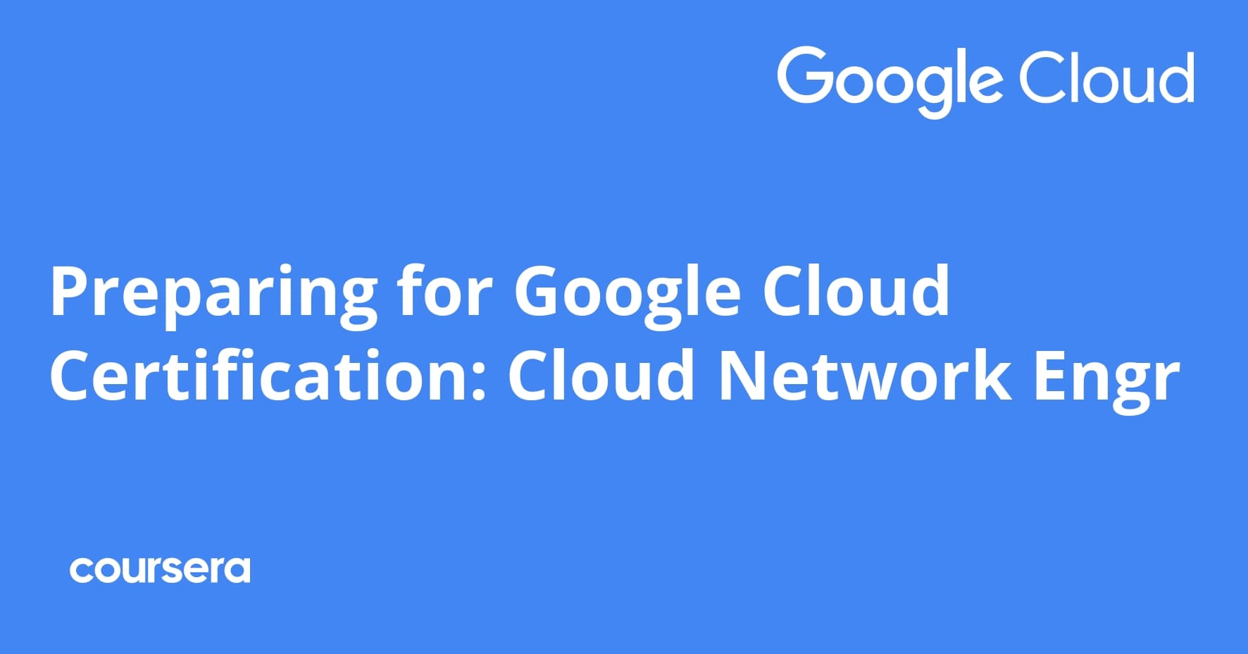 Preparing for Google Cloud Certification: Cloud Network Engr