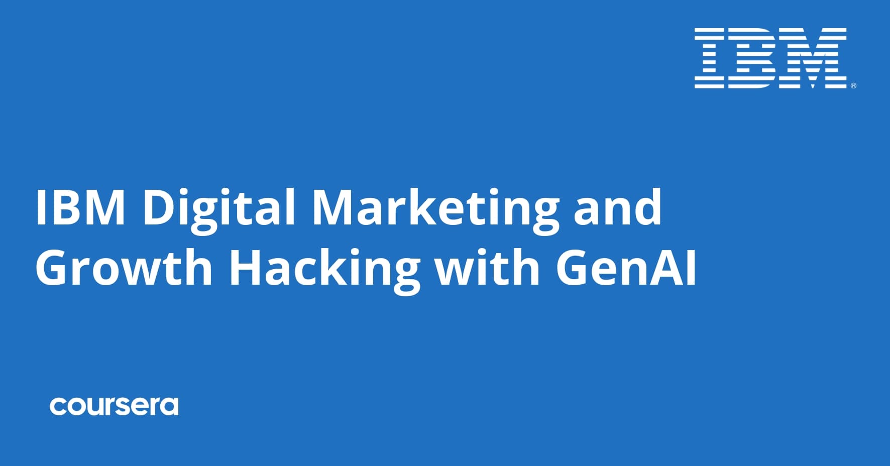 IBM Digital Marketing and Growth Hacking with GenAI