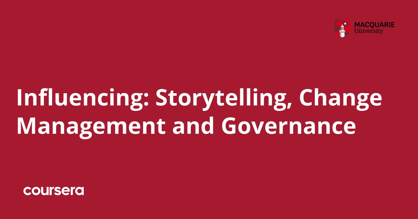 Influencing: Storytelling, Change Management and Governance