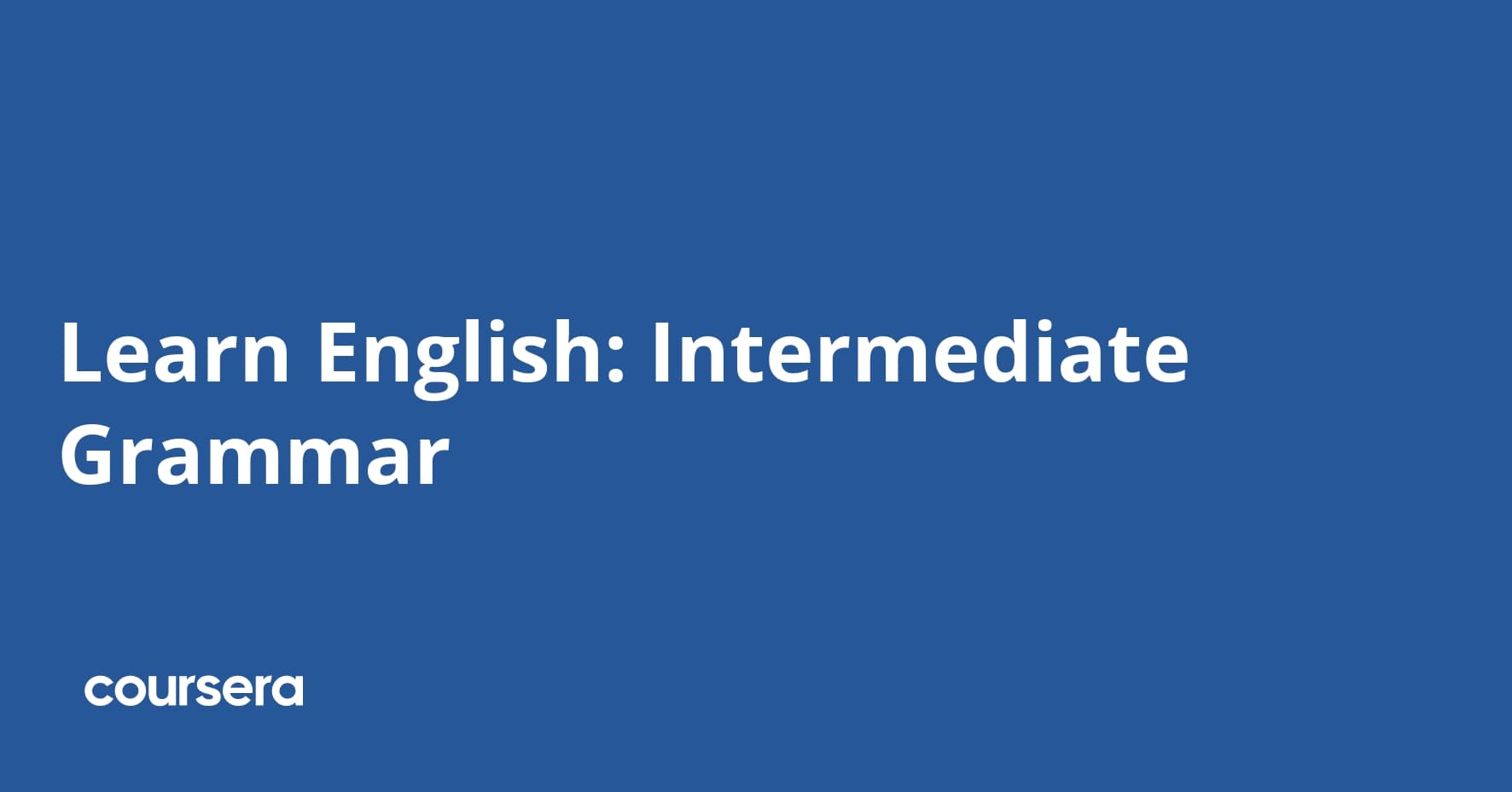 Learn English: Intermediate Grammar