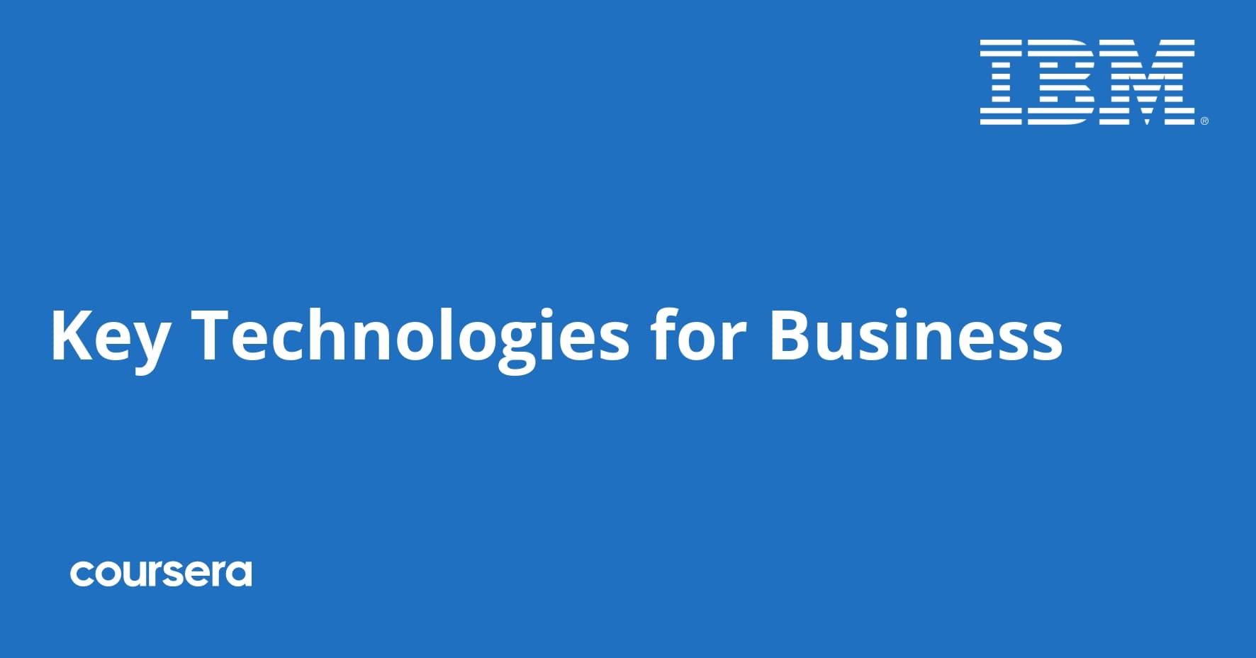 Key Technologies for Business