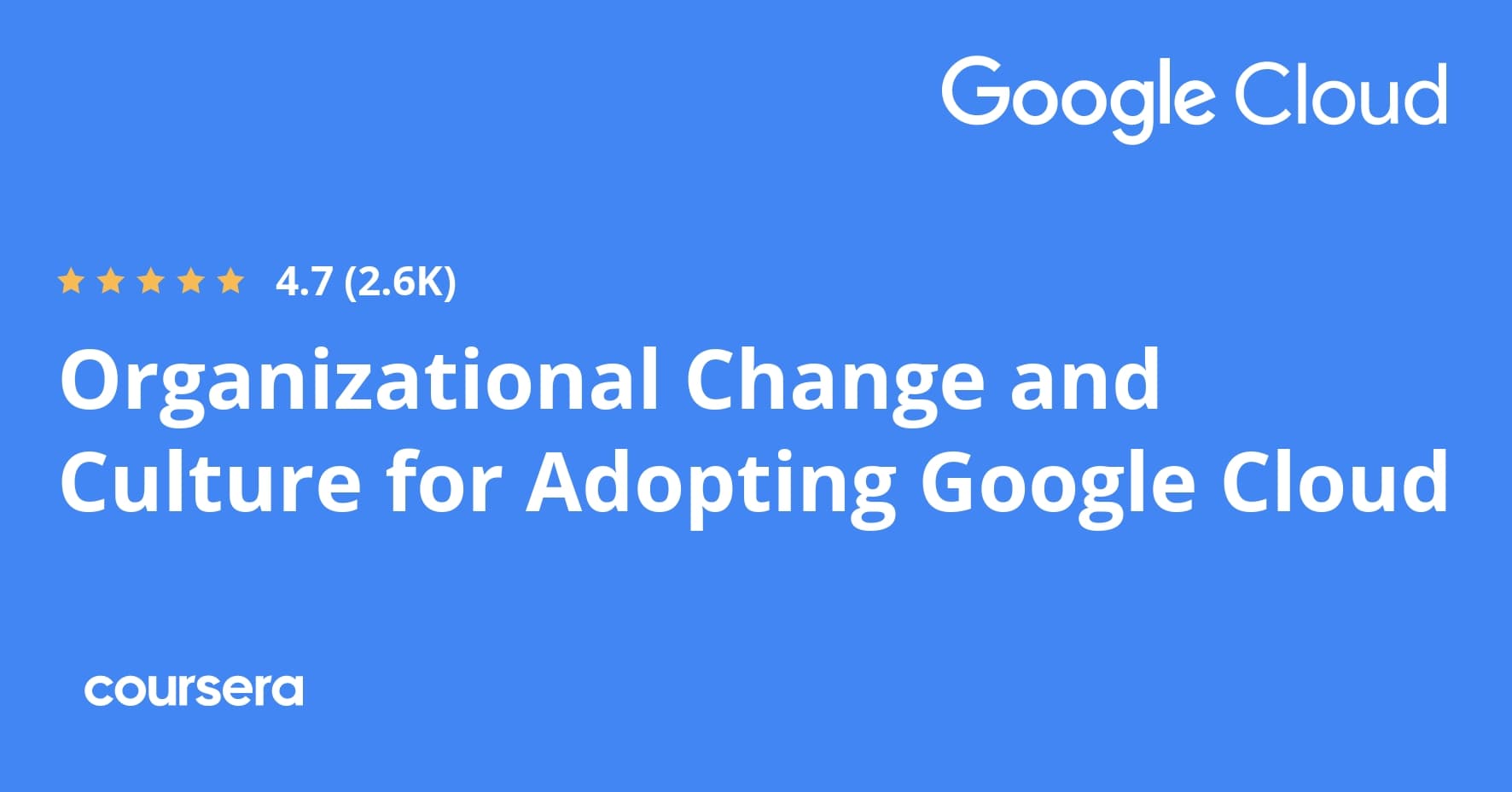 Organizational Change and Culture for Adopting Google Cloud