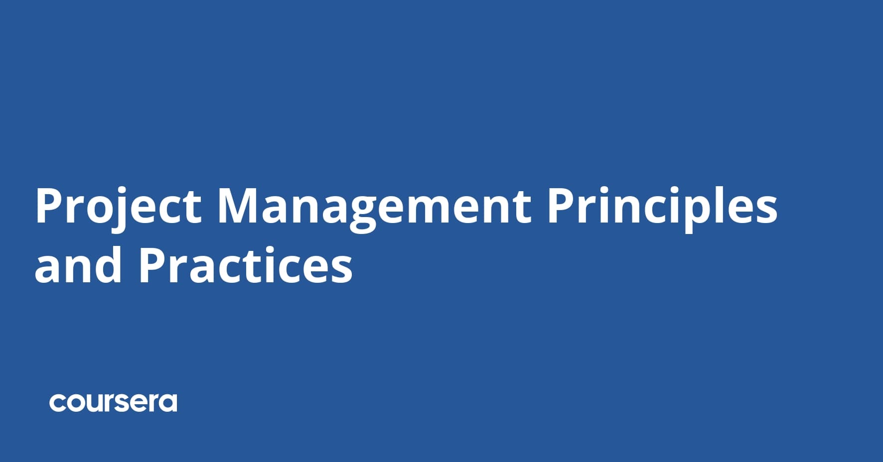 Project Management Principles and Practices