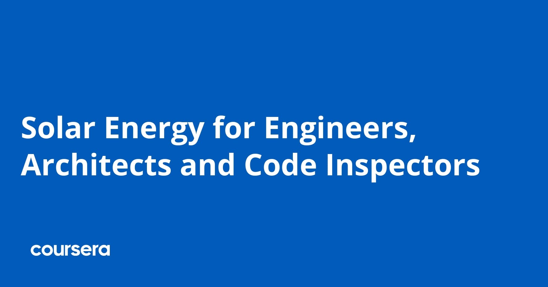 Solar Energy for Engineers, Architects and Code Inspectors