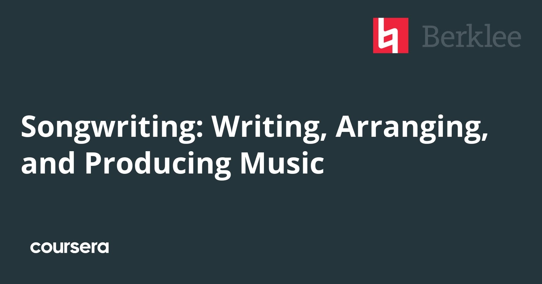 Songwriting: Writing, Arranging, and Producing Music