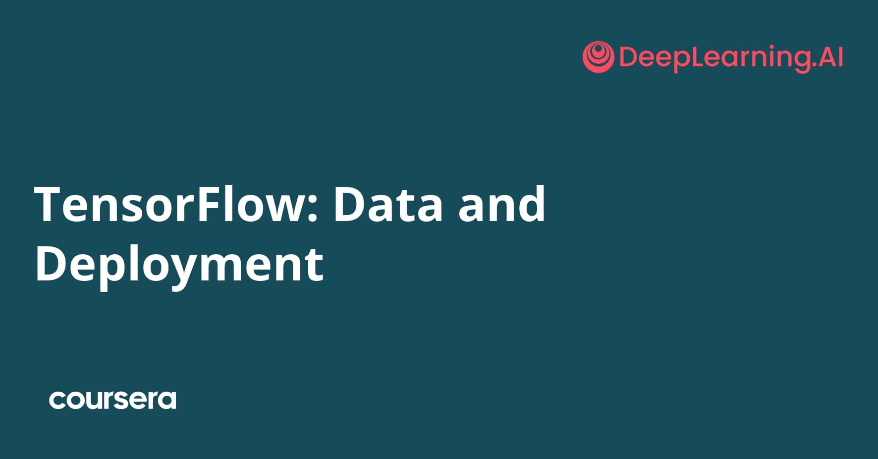 TensorFlow: Data and Deployment